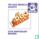 The Dave Brubeck Quartet 25TH Anniversary Reunion - Bild 1