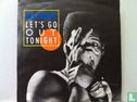 Let's go out Tonight - Image 1