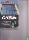 De zeepbel van Superclub - Bild 1