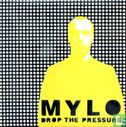 Drop the Pressure