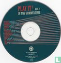 Play It! Vol.2 In the Summertime - Bild 3