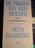 De preken van mijn moeder twee