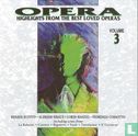 Opera highlights from the best loved Operas 3 - Bild 1