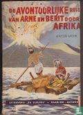De avontuurlijke reis van Arne en Berit door Afrika  - Bild 1