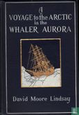 A Voyage to the Arctic in the Whaler Aurora - Afbeelding 1