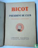Bicot Président de Club  - Afbeelding 3