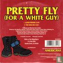 Pretty Fly (for a White Guy) - Bild 2