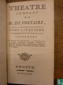 Theatre complet de mr. de Voltaire 5 - Afbeelding 1