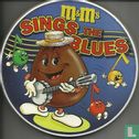 M&M's sings the Blues - wit - Bild 1