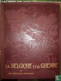 La Belgique et la guerre - tome 3 - Afbeelding 1