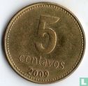 Argentinië 5 centavos 2009 - Afbeelding 1