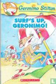 Surf's Up, Geronimo - Image 1