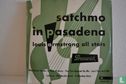 Satchmo in Pasadena - Afbeelding 1