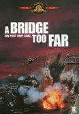 A Bridge Too Far / Un pont trop loin - Afbeelding 1