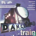 Dance Train "Club Edition" - Afbeelding 1