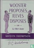 Wooster proposes, Jeeves disposes - Image 1