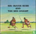 Sir Oliver Bubb and the red knight - Afbeelding 1