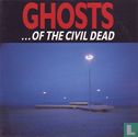 Ghosts ... of the Civil Dead - Image 1