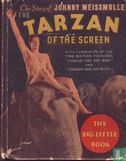 TARZAN OF THE SCREEN, THE STORY OF JOHNNY WEISSMULLER - Image 1