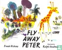 Fly Away Peter - Bild 1