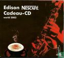 Edison Nescafé Cadeau-CD: World 2003 - Afbeelding 1