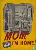 Mom, I'm Home! - Image 1
