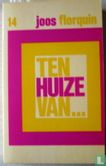 Ten Huize van ...14