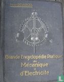 Grande Encyclopédie Pratique de Mécanique et d'Electricité - Afbeelding 1