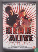 Dead or Alive - Afbeelding 1