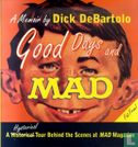 Good Days and Mad - A Hysterical Tour Behind the Scenes at Mad Magazine - Afbeelding 1
