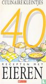 40 recepten met eieren - Afbeelding 1