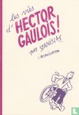 Les vies d'Hector Gaulois! - Afbeelding 1