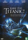 Raise the Titanic! - Bild 1