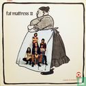 Fat Mattress II - Image 1