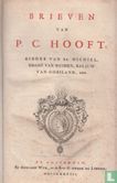 Brieven van P. C. Hooft, ridder van St. Michiel, Drost van Muiden, Baljuw van Goeiland, enz - Image 3