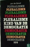 Pluralisme,kind van de Democratie? - Afbeelding 1