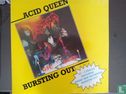 Acid Queen Bursting Out