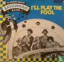 I'll play the fool - Image 1