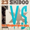 23 Skidoo Vs. The Assassins With Soul - Bild 2