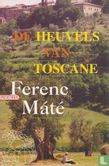 De heuvels van Toscane