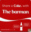 Share a Coke with The barman - I would be happy to - Image 2