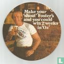 Make your shout Foster's and you could win 2 weeks in oz - Image 1