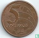 Brésil 5 centavos 2010 - Image 1