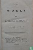 The Works of Sir William Temple, Bart. Volume the Third. - Afbeelding 1