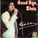 Good Bye, Elvis - Afbeelding 1