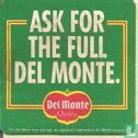 Ask for the full Del Monte - Afbeelding 2