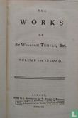 The Works of Sir William Temple, Bart. Volume the Second - Afbeelding 1