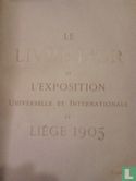 Le livre d'or de l'exposition universelle et internationale de 1905 - Image 3