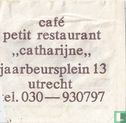Café Petit Restaurant "Catharijne" - Afbeelding 1