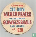 200 Jahre Wiener Prater - Restaurant Schweizerhaus / Budweiser Budvar Importeur Kolarik u. Buben - Afbeelding 1